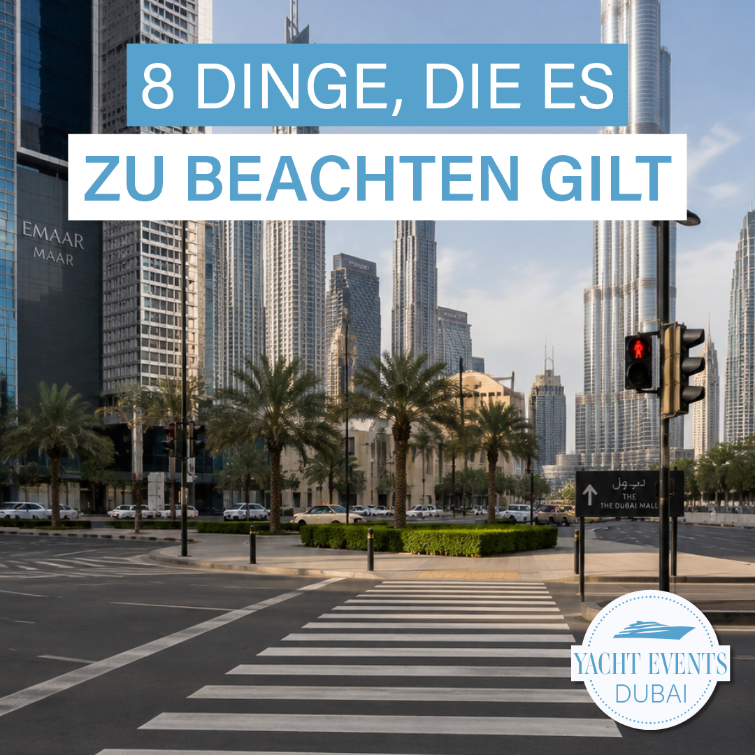 Was gibt es in Dubai zu beachten